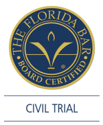Board Certified in Civil Trial